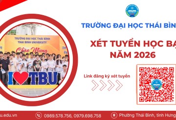 XÉT TUYỂN HỌC BẠ NĂM 2026 - TRƯỜNG ĐẠI HỌC THÁI BÌNH